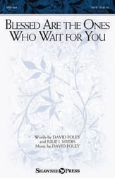 Blessed Are the Ones Who Wait for You SATB choral sheet music cover